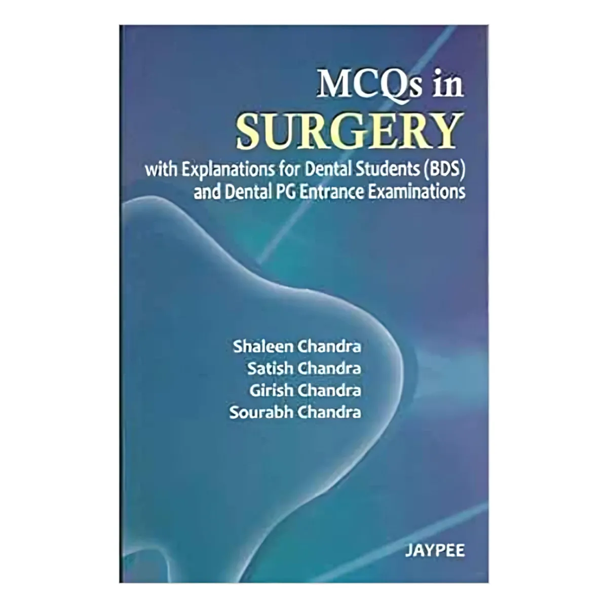 Jaypee Medical MCQs In Surgery With Explanations For Dental Students (ISBN - 254202)