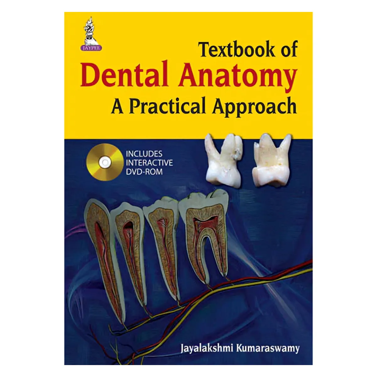 Jaypee Medical Textbook Of Dental Anatomy: A Pratical Approach (ISBN - 908396)