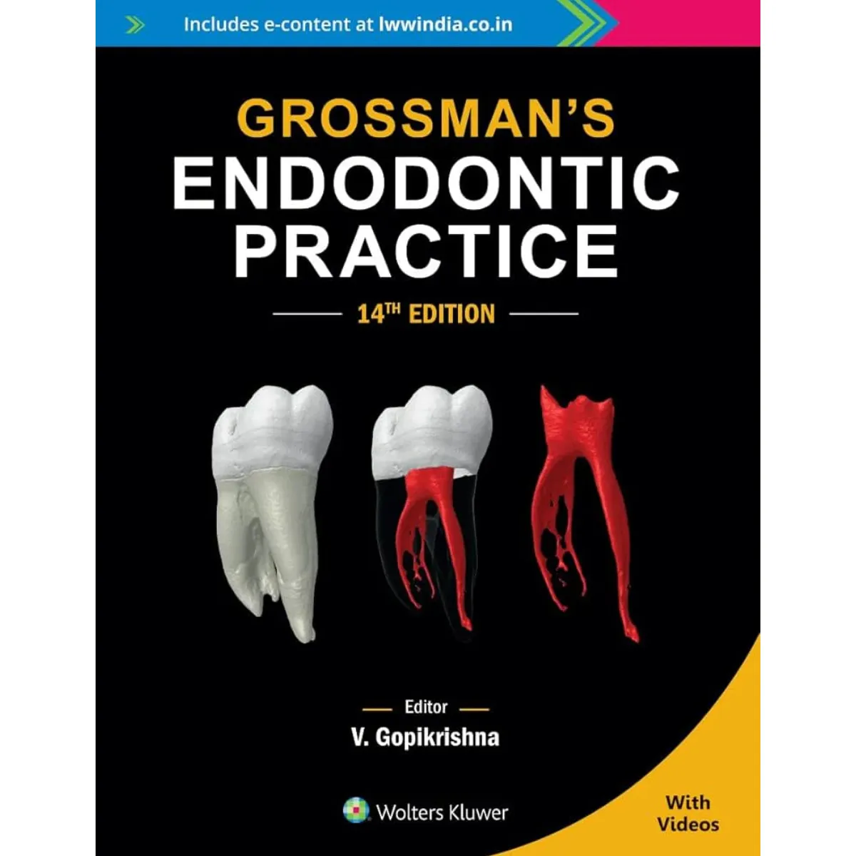 Grossman's Endodontic Practice 14th Edition 2020