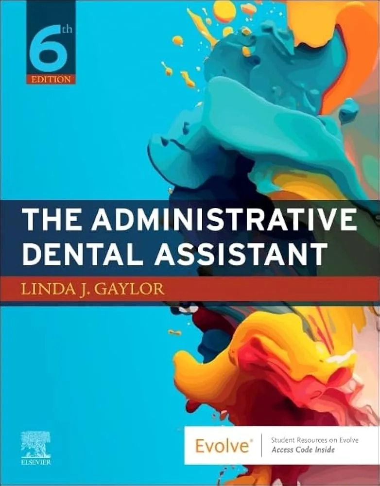 The Administrative Dental Assistant 6th Edition (ISBN - 934961)