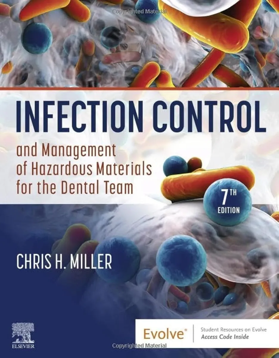Infection Control And Management Of Hazardous Materials For The Dental Team 7th Edition (ISBN - 764049)