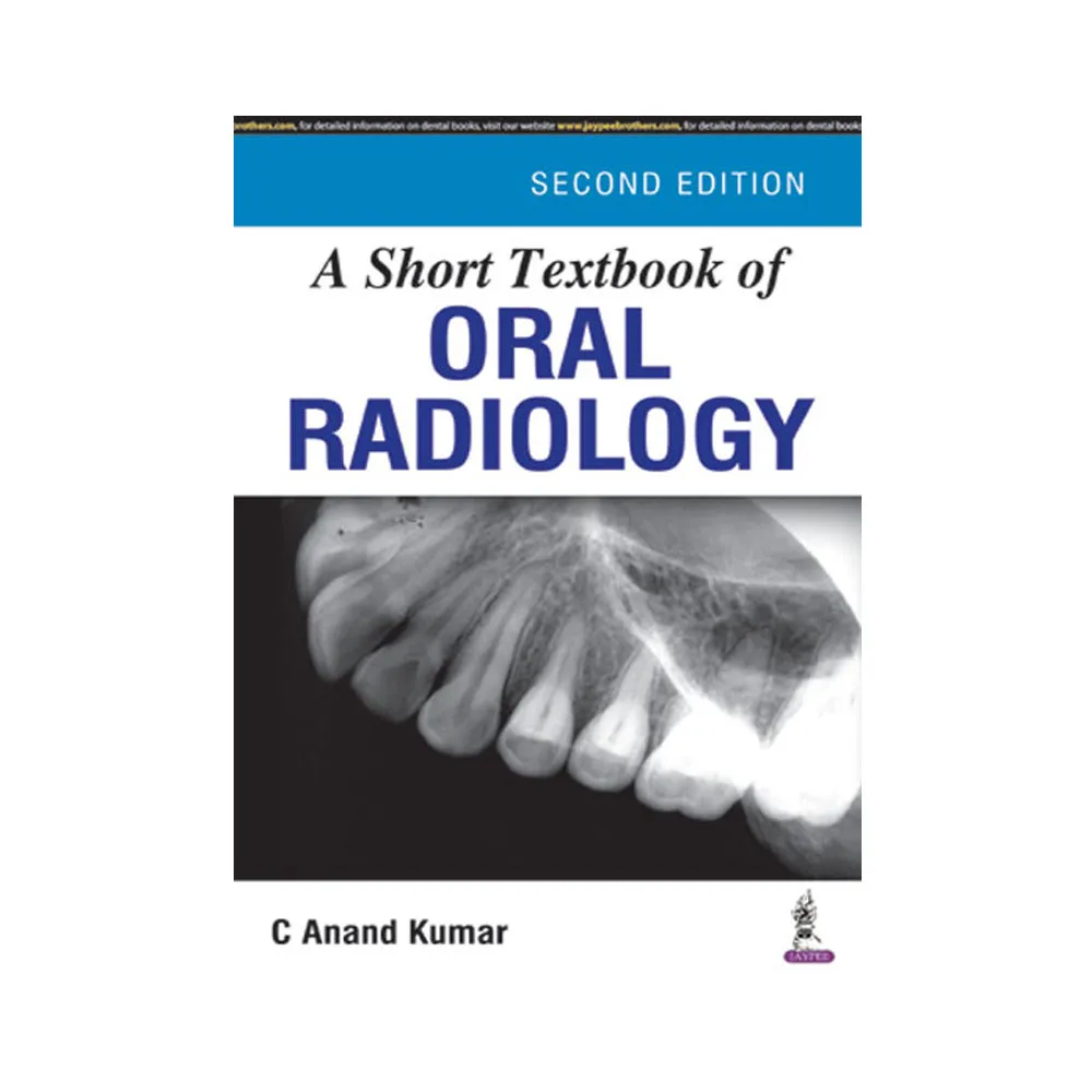Jaypee Medical A Short Textbook of Oral Radiology (ISBN - 702084)