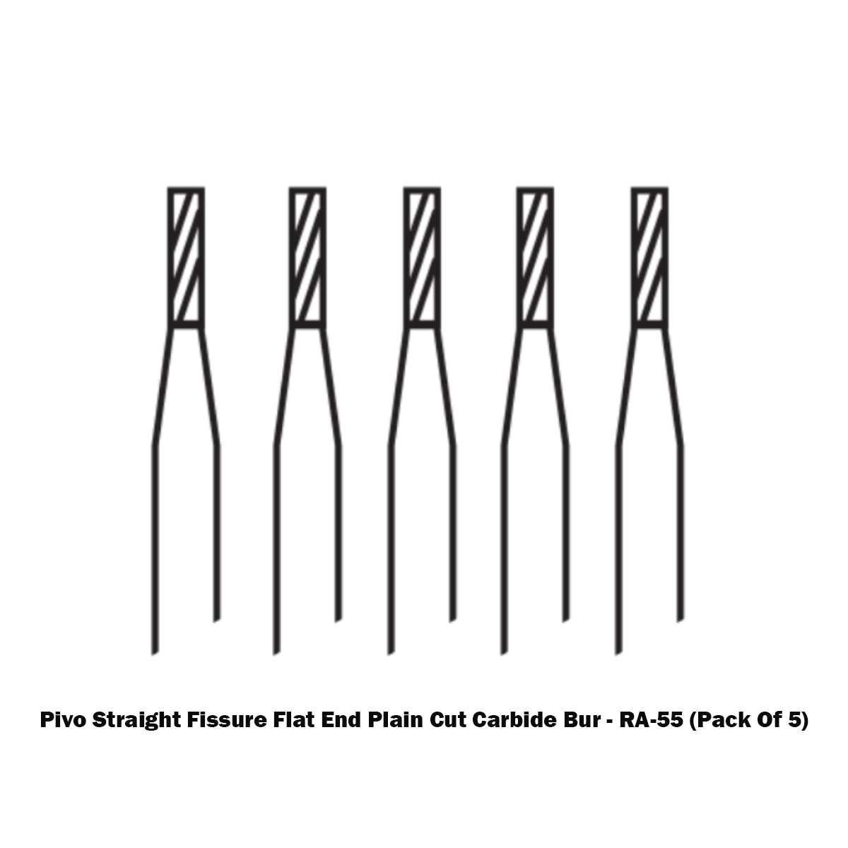 Pivo Straight Fissure Flat End Plain Cut Carbide Contra-angle Burs - RA (Pack Of 5)