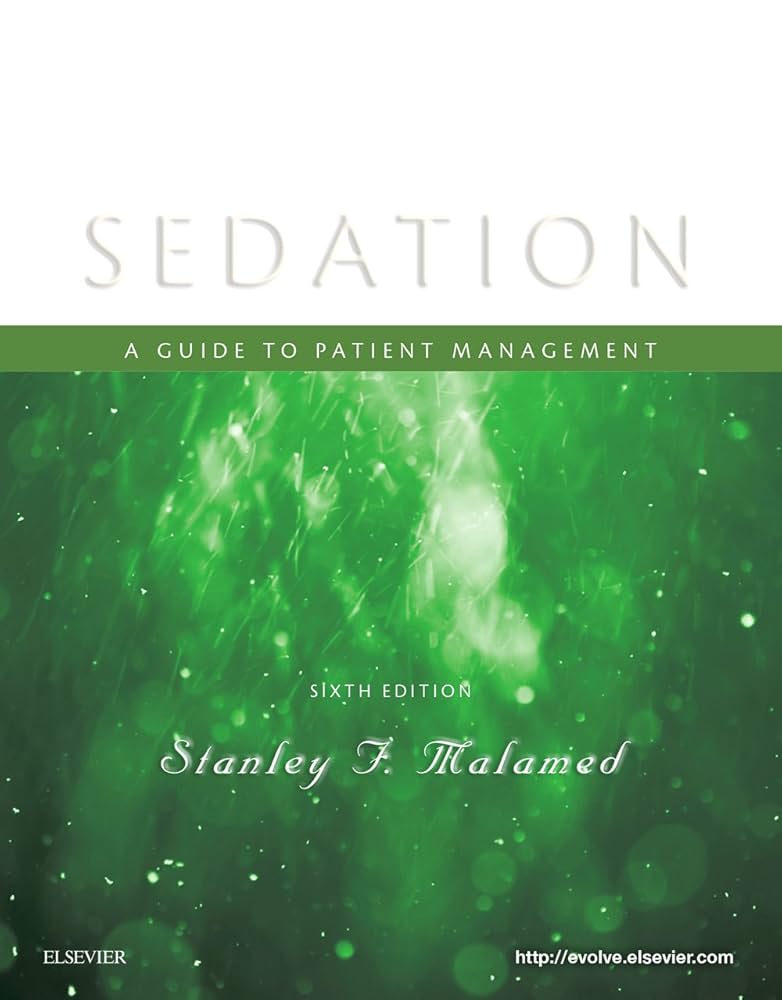 Sedation: A Guide To Patient Management 6th Edition (ISBN - 400534)