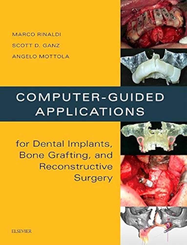 Computer-guided Applications For Dental Implants, Bone Grafting, And Reconstructive Surgery 1st Edition (ISBN - 278034)