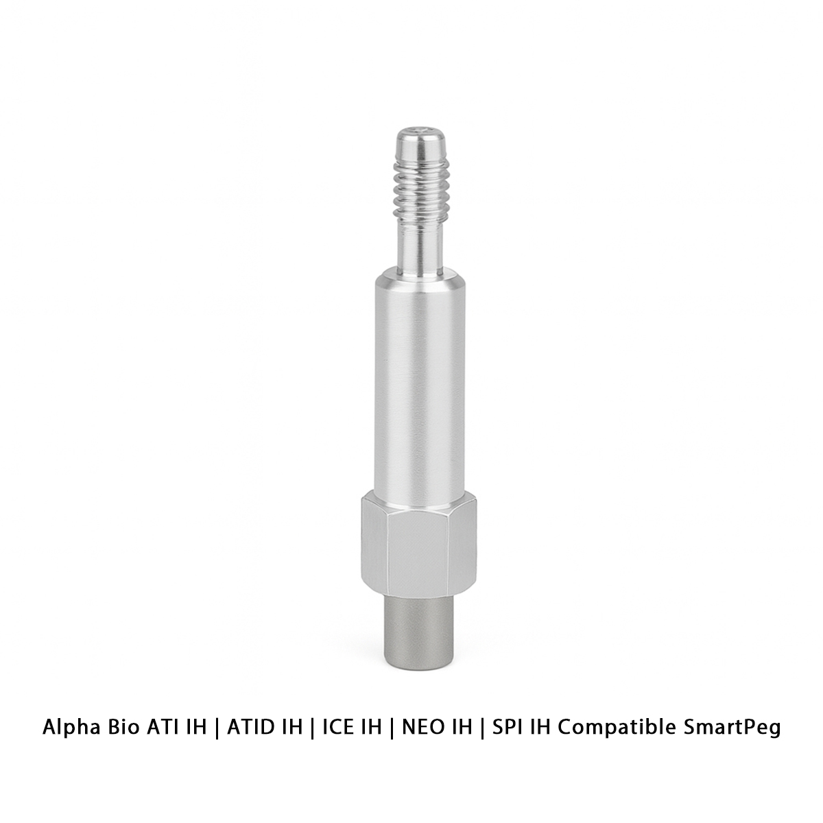 DentalPlant Alpha Bio ATI IH | ATID IH |ICE IH|NEO IH |SPI IH Compatible SmartPeg
