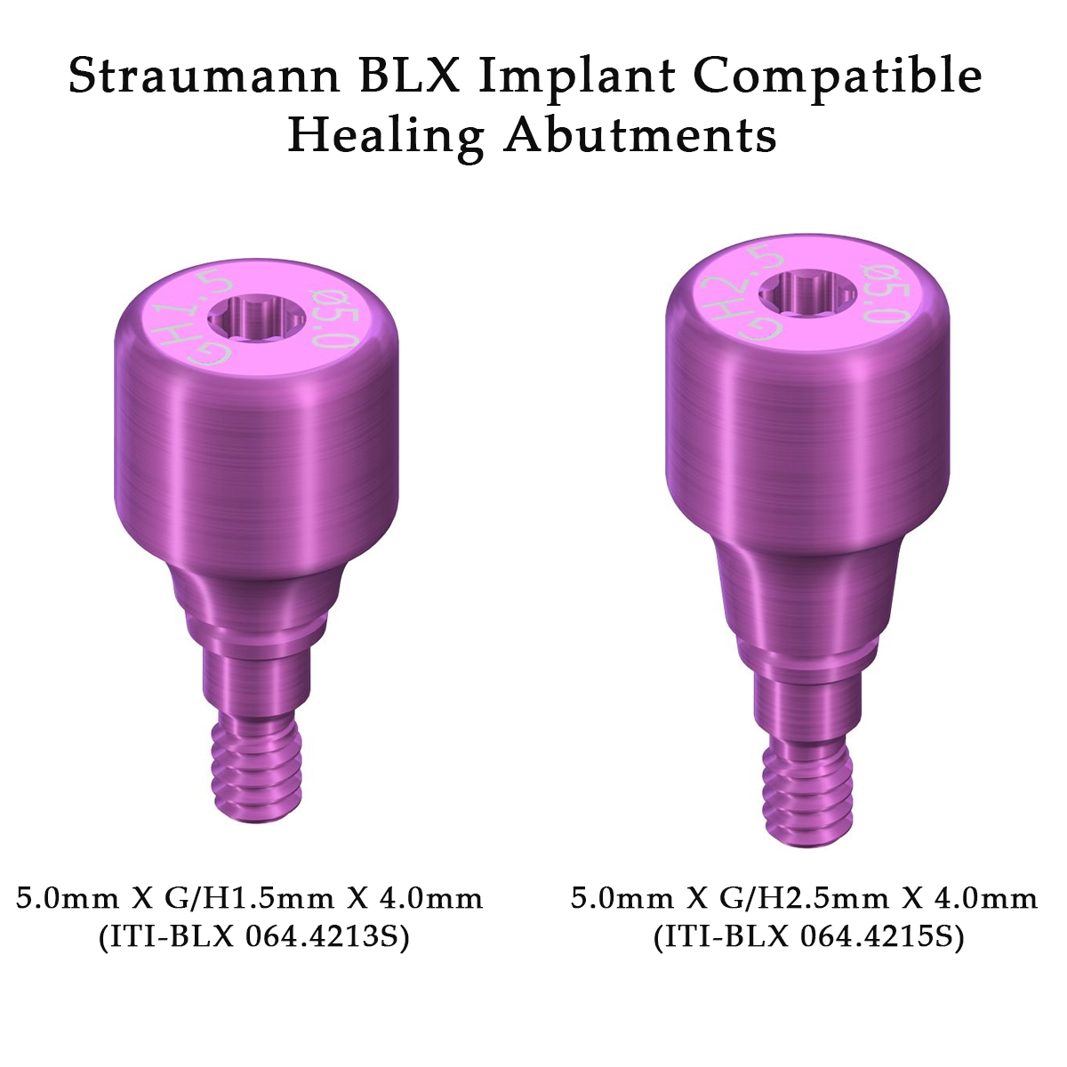Dentaltech Straumann BLX Implant Compatible Healing Abutments