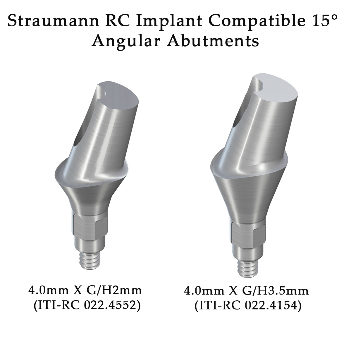 Dentaltech Straumann RC Implant Compatible 15° Angular Abutments