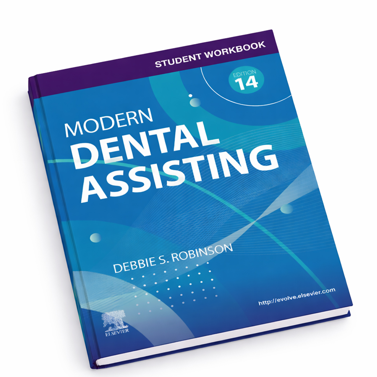 Student Workbook For Modern Dental Assisting 14th Edition (ISBN - 120312)