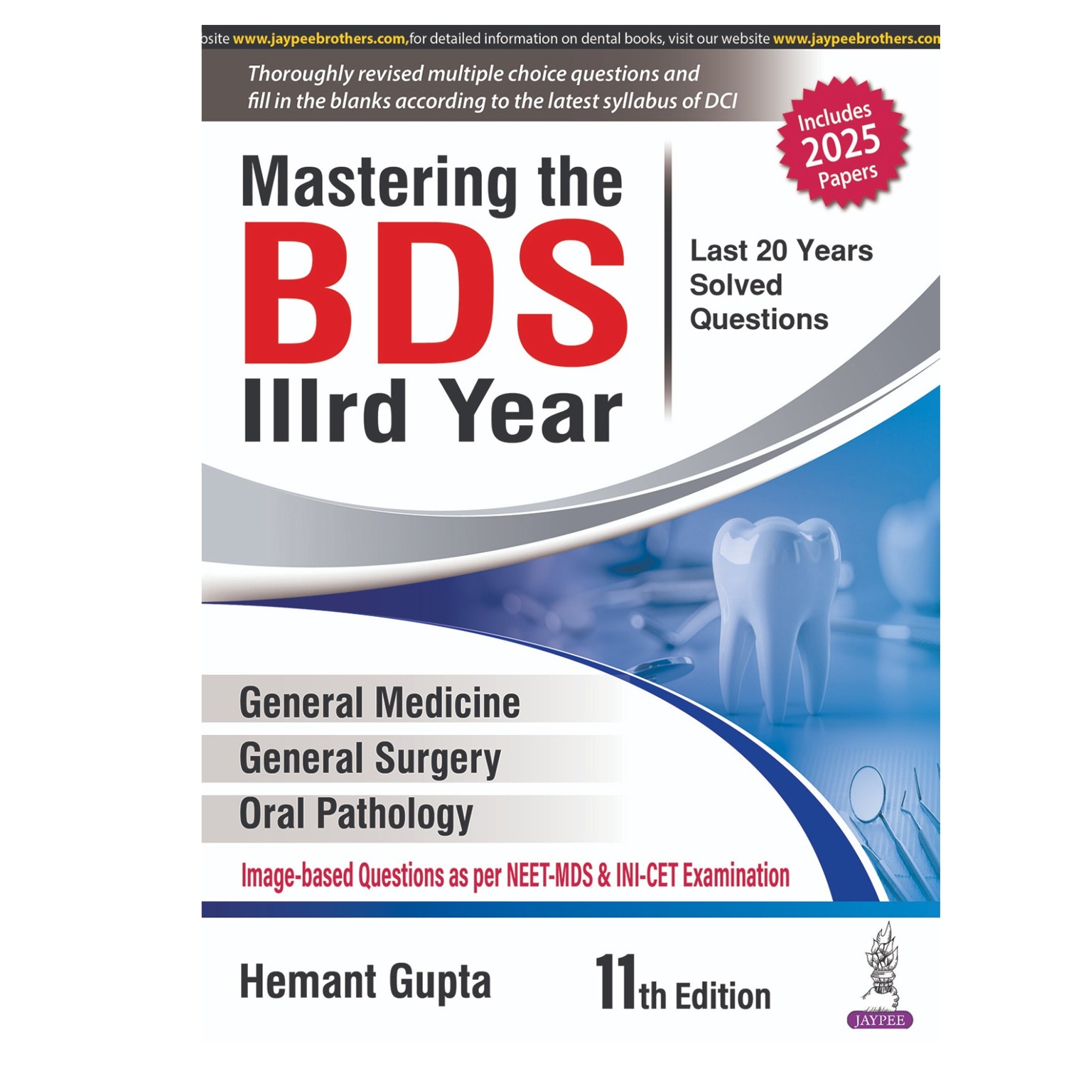 Jaypee Medical Mastering the BDS IIIrd Year 11th Edition (ISBN - 164939)