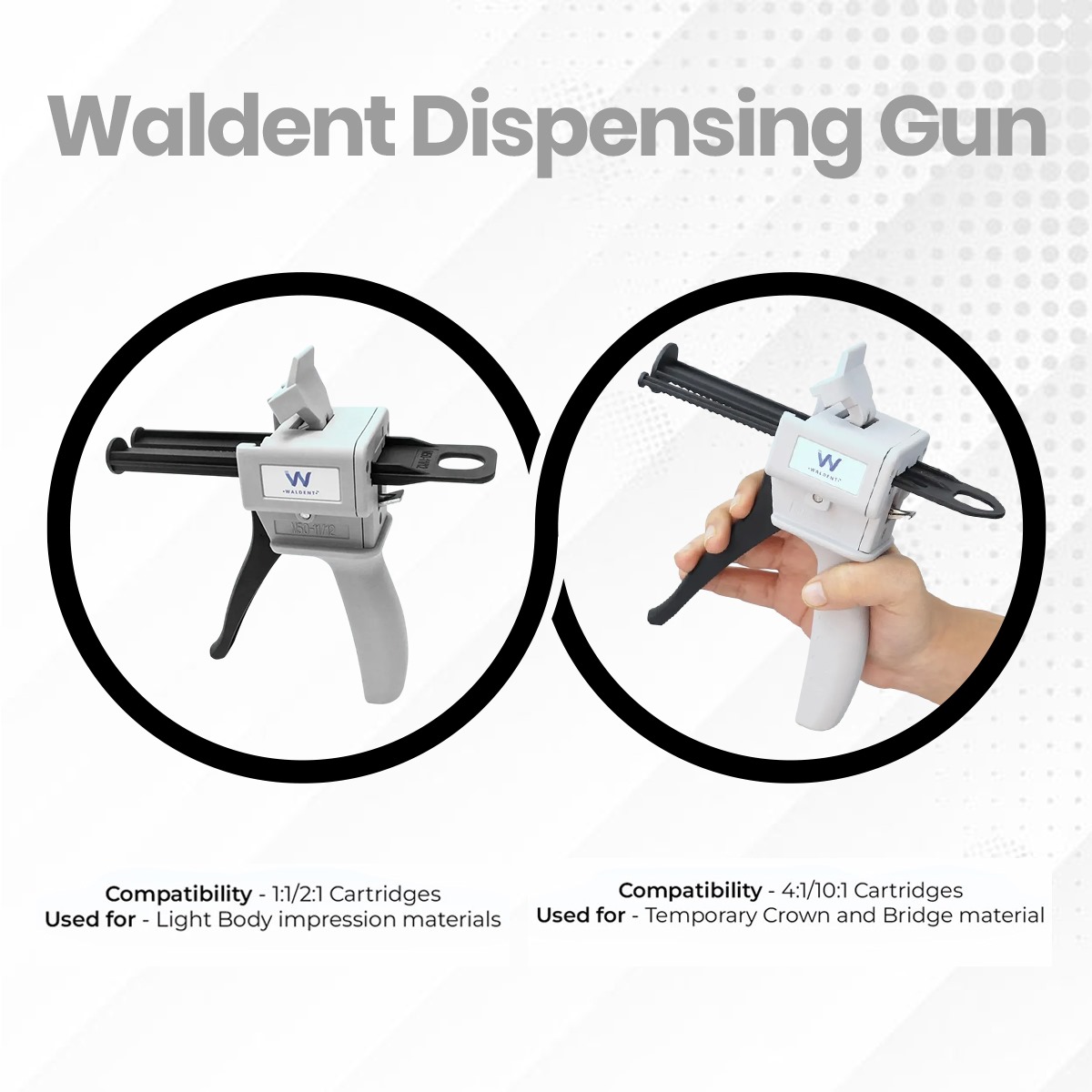 Waldent Dispensing Gun