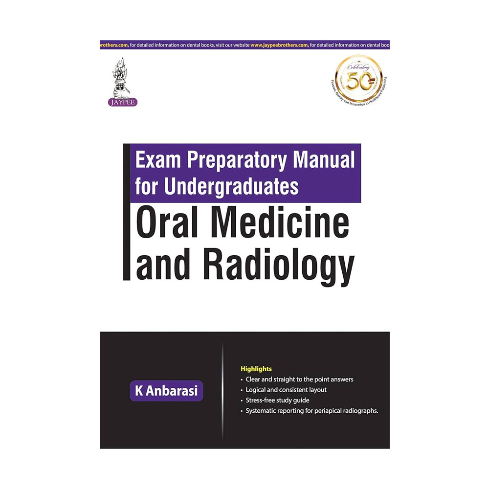 Jaypee Medical Exam Preparatory Manual for Undergraduates Oral Medicine and Radiology (ISBN - 706020)