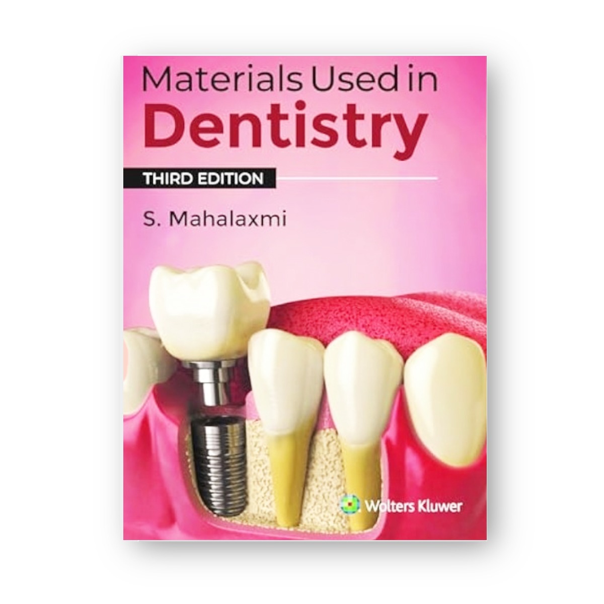 Materials Used In Dentistry 3rd Edition (ISBN - 148941)